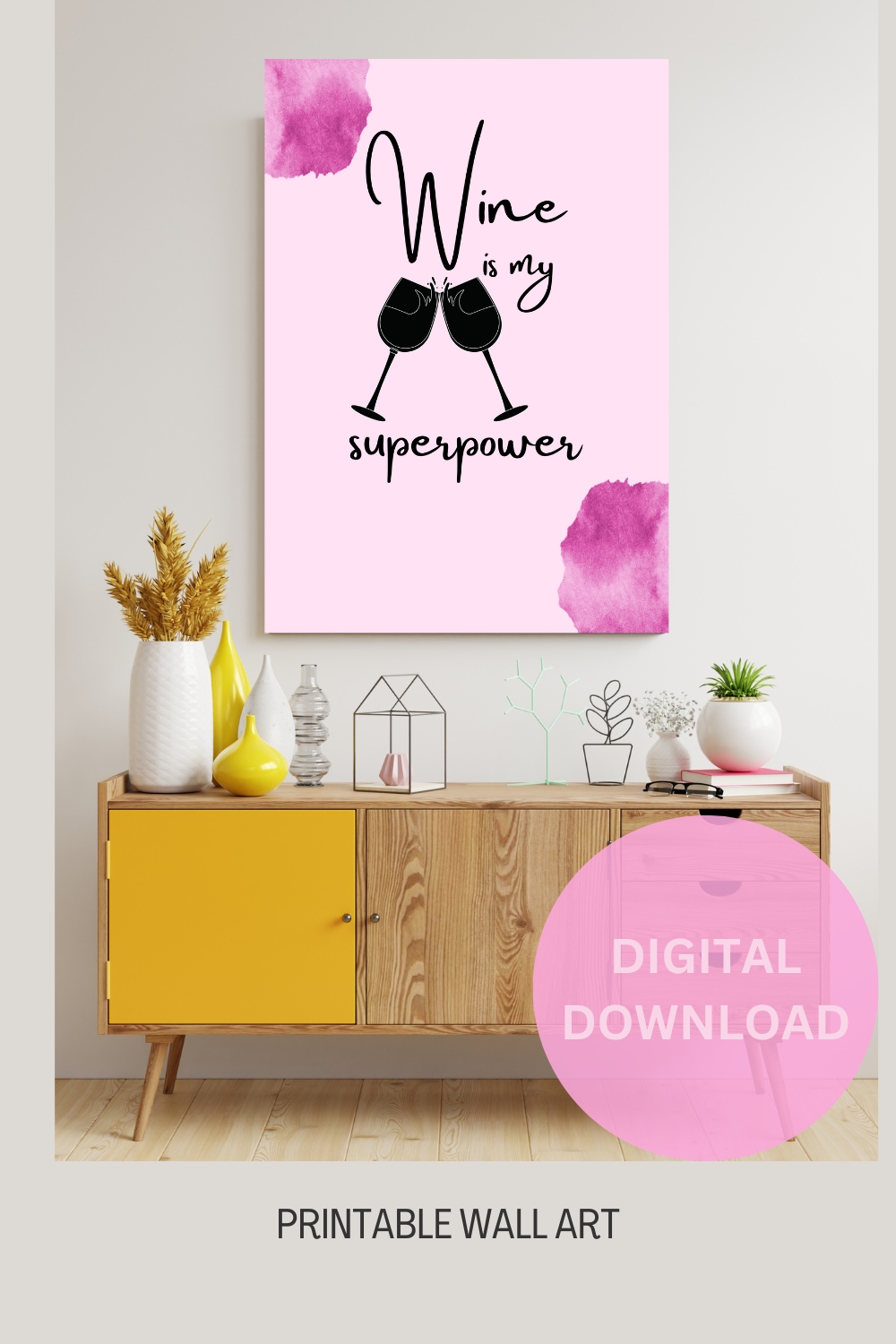 Wine Is My Superpower - Printable Wall Art - Image 2